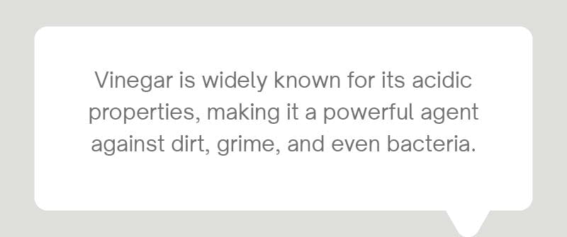 Properties and Benefits of Vinegar in Cleaning