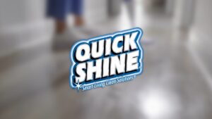 Quick Shine