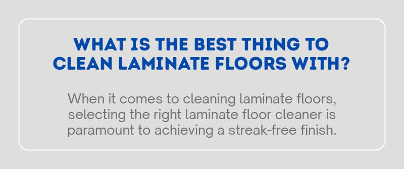 What Is the Best Thing to Clean Laminate Floors With