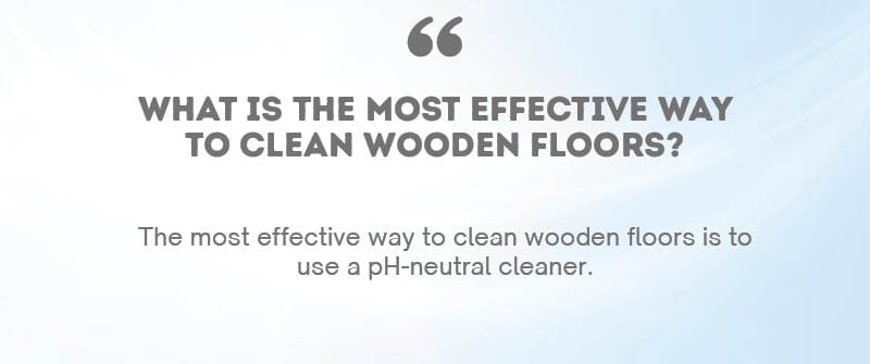graphic about effectively cleaning hardwood floors